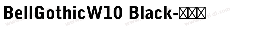 BellGothicW10 Black字体转换